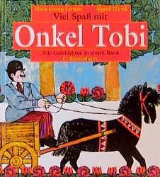 Viel Spaß mit Onkel Tobi Lenzen, Hans-Georg 9783570120897