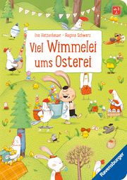 Viel Wimmelei ums Osterei Schwarz, Regina 9783473418329