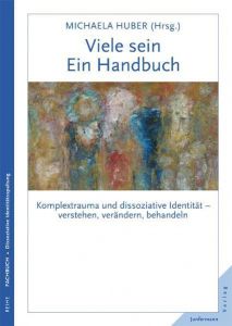 Viele sein - Ein Handbuch Huber, Michaela 9783873877825