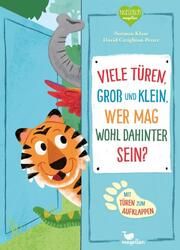 Viele Türen, groß und klein - Wer mag wohl dahinter sein? Klaar, Norman 9783734816185