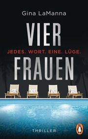 Vier Frauen - Jedes. Wort. Eine. Lüge. LaManna, Gina 9783328106234