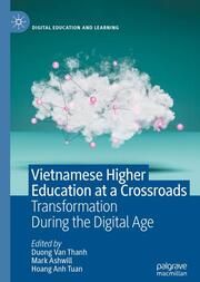 Vietnamese Higher Education at a Crossroads Duong Van Thanh/Mark Ashwill/Hoang Anh Tuan 9783031618376