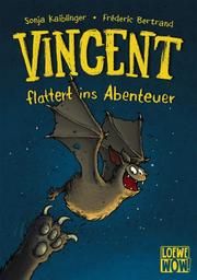 Vincent flattert ins Abenteuer Kaiblinger, Sonja 9783743200203