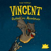 Vincent flattert ins Abenteuer Kaiblinger, Sonja 9783985200009