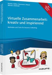 Virtuelle Zusammenarbeit: kreativ und inspirierend Reinke, Marcus/Höfer, Janette/Neumann, Victor u a 9783648151570