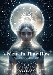 Visions in Time Flow 2025  9783982606804
