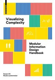 Visualizing Complexity Hil, Darjan/Lachenmeier, Nicole 9783035625042