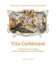 Vita Corbiniani Glaser, Hubert/Brunhölzl, Franz/Benker, Sigmund 9783795433260