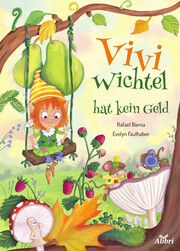 Vivi Wichtel hat kein Geld Bienia, Rafael 9783865693624