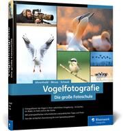Vogelfotografie Ahrenhold, Alexander/Mross, Eike/Schaub, Hans-Peter 9783836271769