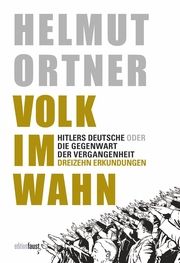 Volk im Wahn Ortner, Helmut 9783949774041