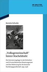 'Volksgemeinschaft' hinter Stacheldraht Schulte, Kerstin 9783111315829