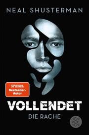 Vollendet - Die Rache Shusterman, Neal 9783733507183