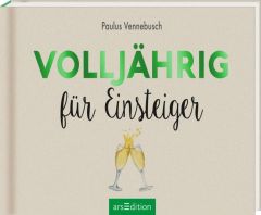 Volljährig für Einsteiger Vennebusch, Paulus 9783845826912