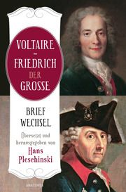Voltaire - Friedrich der Große. Briefwechsel Friedrich der Große/Voltaire 9783730612156