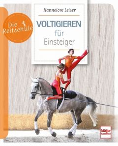 Voltigieren für Einsteiger Leiser, Hannelore 9783275021444