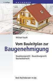 Vom Bauleitplan zur Baugenehmigung Hauth, Michael 9783423512374