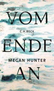 Vom Ende an Hunter, Megan 9783406705076