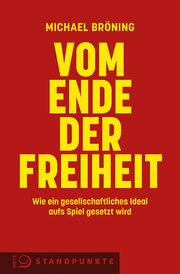 Vom Ende der Freiheit Bröning, Michael 9783801206253