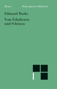 Vom Erhabenen und Schönen Burke, Edmund 9783787309443