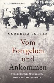 Vom Fortgehen und Ankommen Lotter, Cornelia 9783754661260