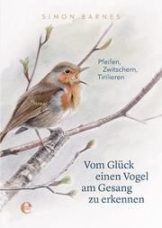 Vom Glück einen Vogel am Gesang zu erkennen Barnes, Simon 9783841906311