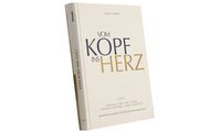 Vom Kopf ins Herz/Heute, hier, jetzt - Ein Reiseführer durchs Leben Bühler, Franz X/Thor, Katharina/Prizotti, Nicolas 9783941633667