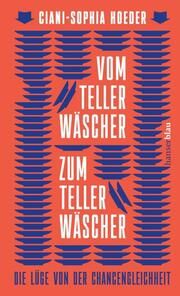 Vom Tellerwäscher zum Tellerwäscher Hoeder, Ciani-Sophia 9783446277427