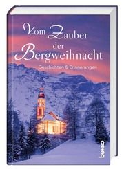 Vom Zauber der Bergweihnacht  9783746259567