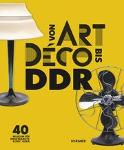 Von Art Déco bis DDR Felix Eckerle/Anne-Kathrin Segler 9783777443348