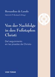 Von der Nachfolge in den Fußstapfen Christi Laredo, Bernadino de 9783896807168