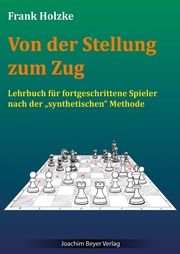 Von der Stellung zum Zug Holzke, Frank 9783959201919