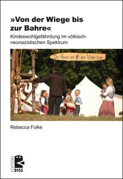 'Von der Wiege bis zur Bahre' Folke, Rebecca 9783897717817