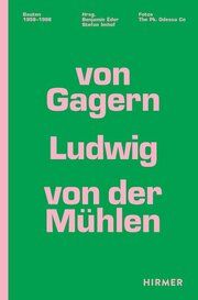 Von Gagern, Ludwig, von der Mühlen Benjamin Eder/Stefan Imhof 9783777443492