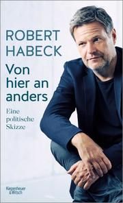 Von hier an anders Habeck, Robert 9783462052190