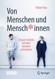 Von Menschen und Mensch Payr, Fabian 9783658331269