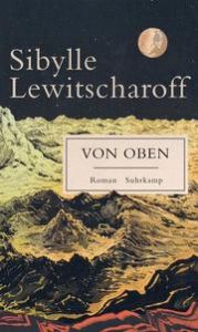 Von oben Lewitscharoff, Sibylle 9783518428931