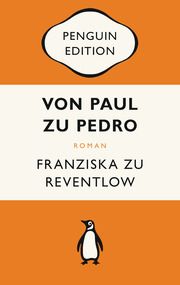 Von Paul zu Pedro Reventlow, Franziska zu 9783328109808