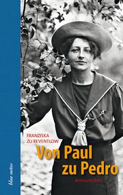 Von Paul zu Pedro Reventlow, Franziska zu 9783869150796