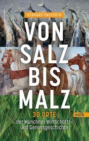 Von Salz bis Malz Ongyerth, Gerhard 9783862224753