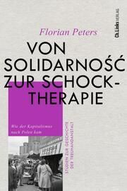 Von Solidarno zur Schocktherapie Peters, Florian 9783962891909