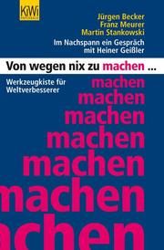 Von wegen nix zu machen... Stankowski, Martin/Becker, Jürgen/Meurer, Franz 9783462043600