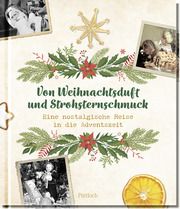 Von Weihnachtsduft und Strohsternschmuck Pattloch Verlag 9783629010575