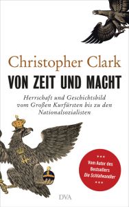 Von Zeit und Macht Clark, Christopher 9783421048301