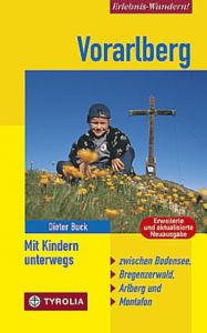 Vorarlberg - Mit Kindern unterwegs Buck, Dieter 9783702231750