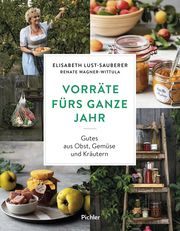 Vorräte fürs ganze Jahr Lust-Sauberer, Elisabeth/Wagner-Wittula, Renate 9783222140457