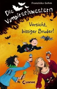 Vorsicht, bissiger Bruder! Gehm, Franziska 9783785579435