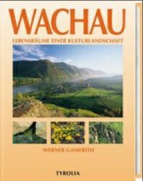 Wachau und Umgebung Gamerith, Werner 9783702225148