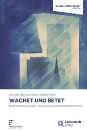 Wachet und betet Dürr, Oliver/Kunz, Ralph/Steingruber, Andreas 9783402122532