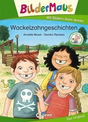 Wackelzahngeschichten Moser, Annette 9783743205154